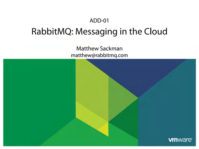 Rabbit mq messaginginthecloud_v_mworld_2010_ms