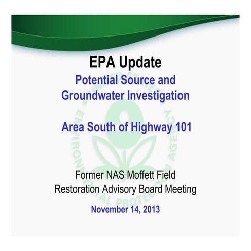EPA MEW Sampling Update, Moffett RAB, November 14, 2013