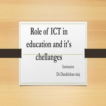 Role of ICT in education and it's challenges