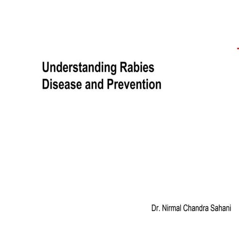 Rabies.ppt by professor Dr Nirmal sahani