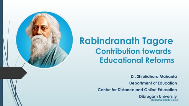 Rabindranath Tagore.pptxContribution towards Educational Reforms