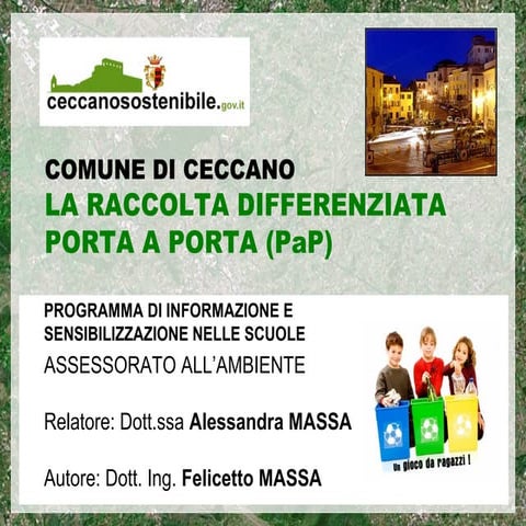 Informazione nelle Scuole - Raccolta Differenziata Porta a Porta Comune di Ce...