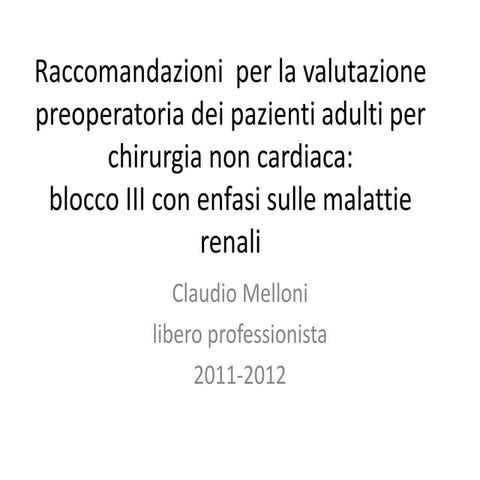 Raccomandazioni  per la valutazione preoperatoria malattie remalii