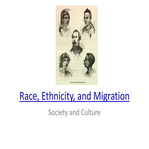 Race, ethnicity, and migration