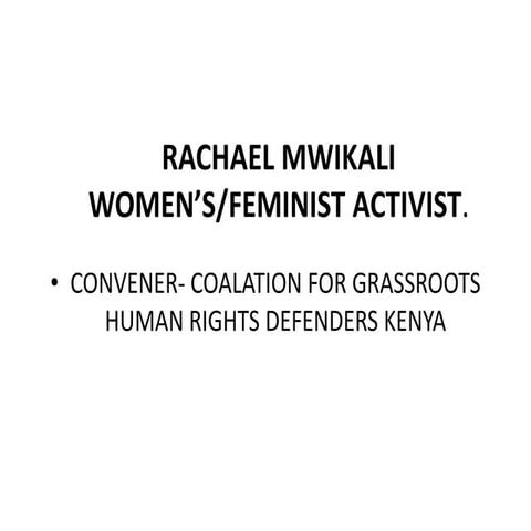 Convener - Coalition for grassroots human rights defenders, Kenya