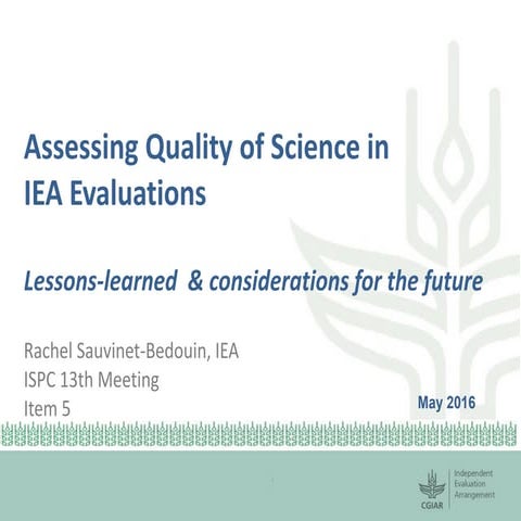 Assessing Quality of Science in IEA Evaluations - Rachel Sauvinet-Bedouin
