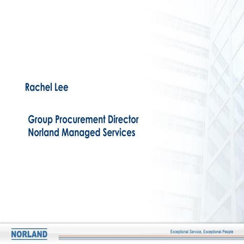 Rachel Lee, Director of Procurement at Norland Managed Services - Gaining com...