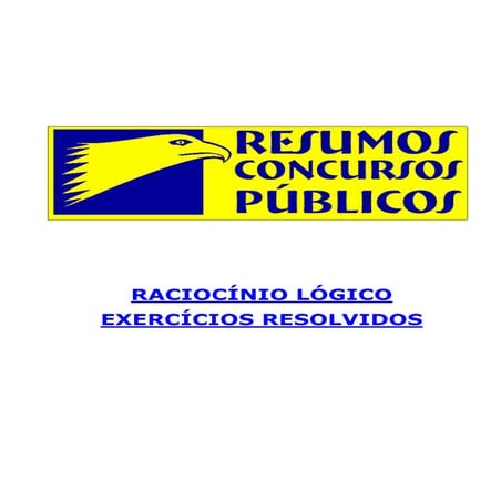 Raciocinio+lógico+ +exercícios+resolvidos