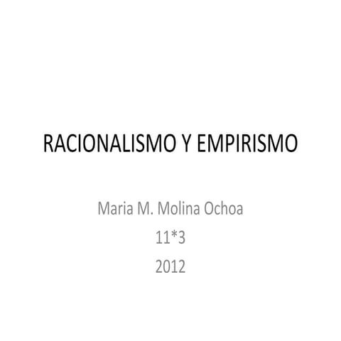 Racionalismo y empirismo