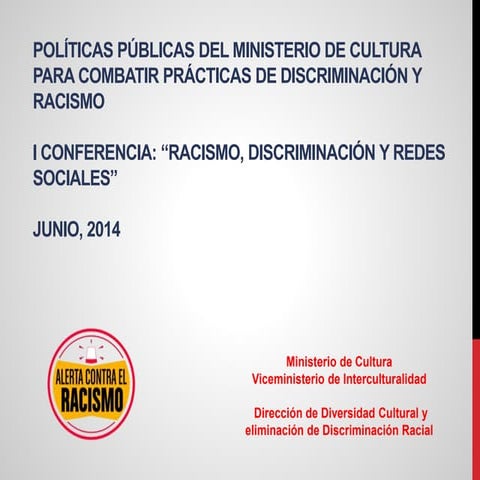 Racismo  redes sociales 11 de junio - Ministerio de Cultura