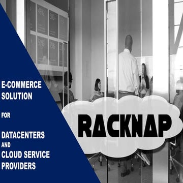 RackNap for Datacenter and Infrastructure Service Providers