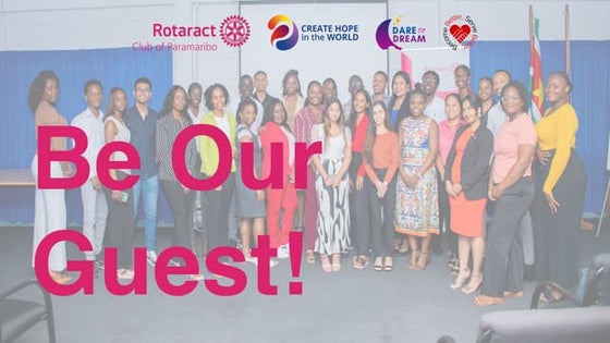 Be Our Guest - Rotaract Club of Paramaribo 2024