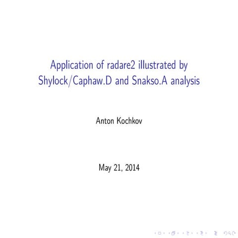 Application of Radare2 Illustrated by Shylock and Snakso.A Analysis