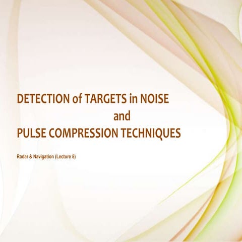RADAR & NAVIGATION (Lecture 5).pptx