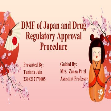Drug Master File of Japan & regulatory requirements.