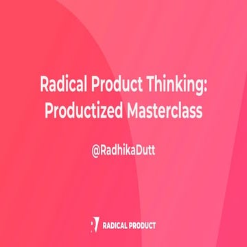 Radhika Dutt- Productized Masterclasses 