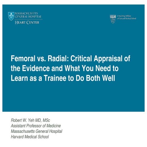 Yeh RW - Femoral vs radial: evidence - 201507