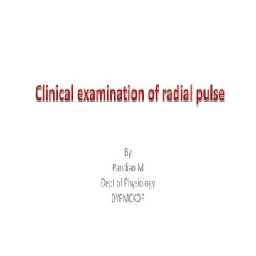 Clinical examination of Radial pulse by Pandian M, Tutor, Dept of Physiology,...