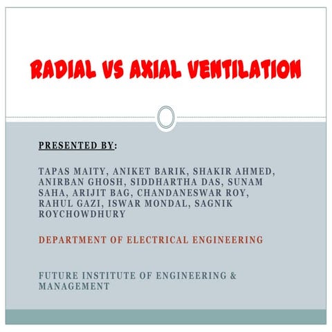 Radial vs Axial ventilation