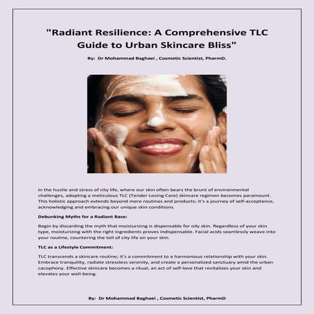 "Radiant Resilience: A Comprehensive TLC Guide to Urban Skincare Bliss"