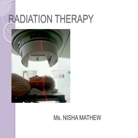 Radiation Therapy
