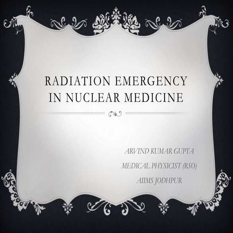 radiation emergines in nuclear medicine.pptx