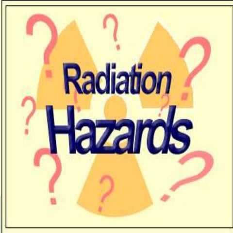 Radiation hazards