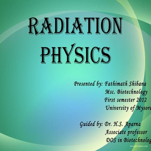 Radiation physics