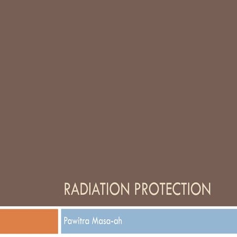 Radiation Protection