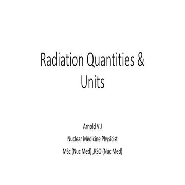 Radiation quantities & Unites 