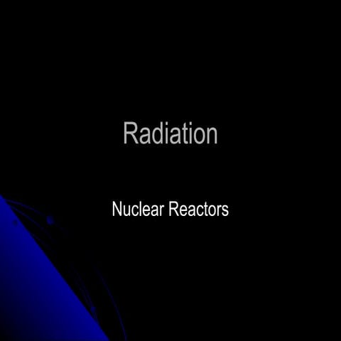 Radiation reactors