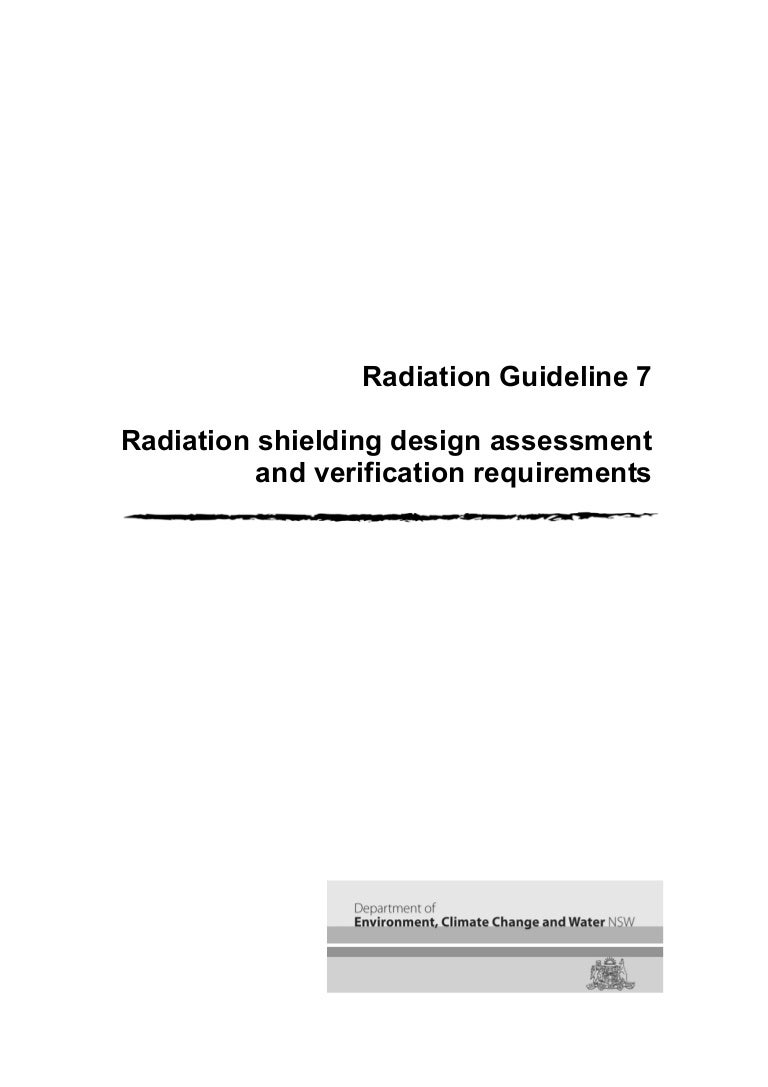 Radiation shielding design assessment and verifycation requirements