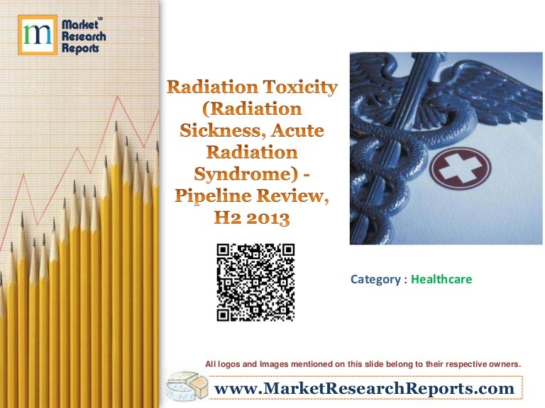 Radiation Toxicity (Radiation Sickness, Acute Radiation Syndrome) P…