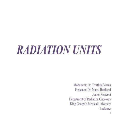 Radiation units