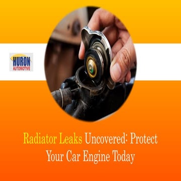 Radiator Leaks Uncovered Protect Your Car Engine Today