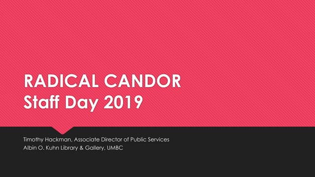 Radical Candor: Staff Day 2019