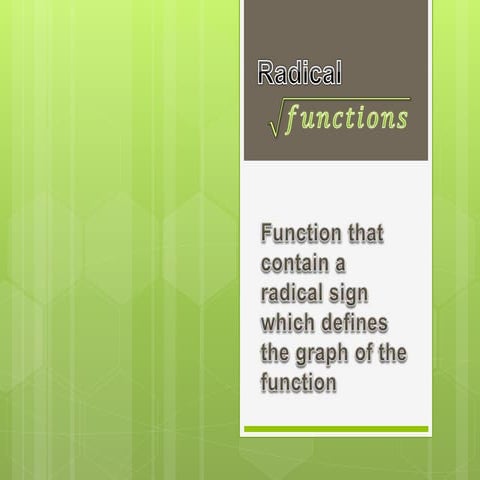 Radical functions