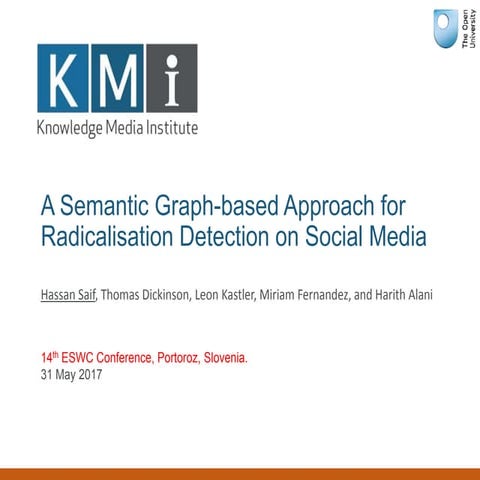 A Semantic Graph-based Approach for Radicalisation Detection on Social Media 