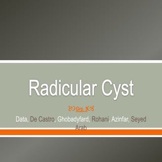Radicular cyst 