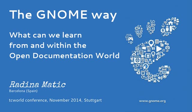 The GNOME way - What can we learn from and within the Open Documentation World