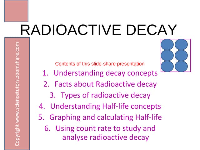 RADIOACTIVE DECAY AND HALF-LIFE CONCEPTS