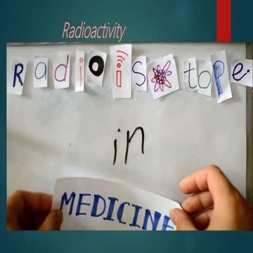 Radioactive application in medical