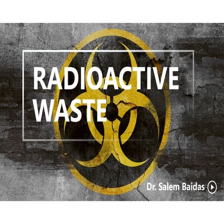 Radioactive Waste     