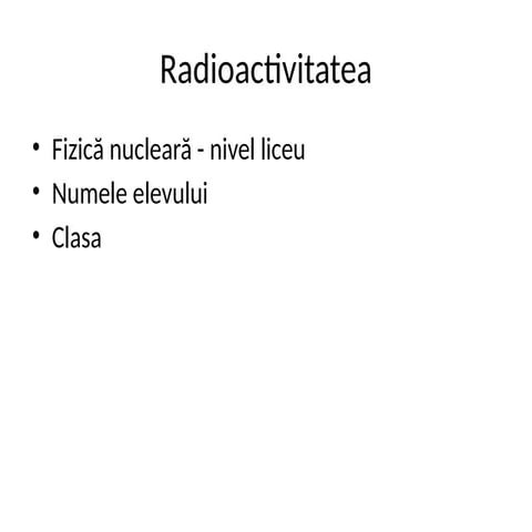 radioactivitate_prezentardjddjdjdjssje.pptx