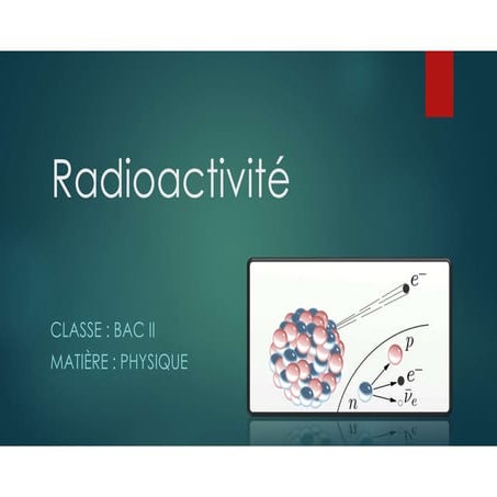 Radioactivite chimie organique physique sciences | PDF