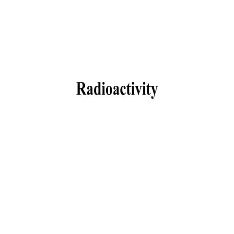 Radioactivity