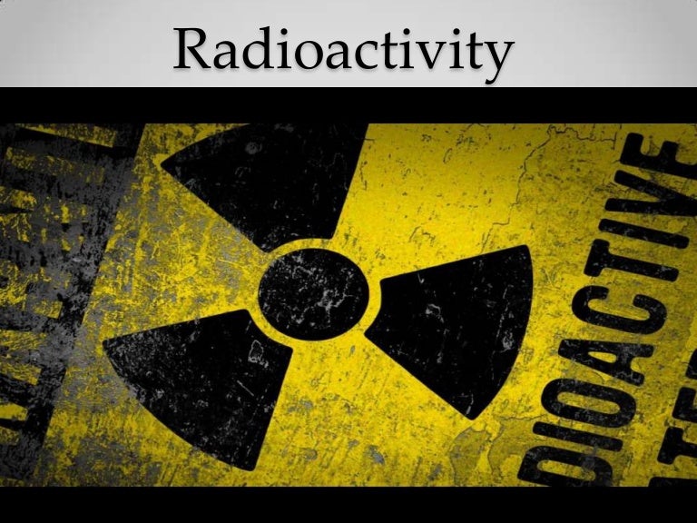 Brief History of Radioactivity