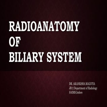 Radioanatomy  of biliary system 