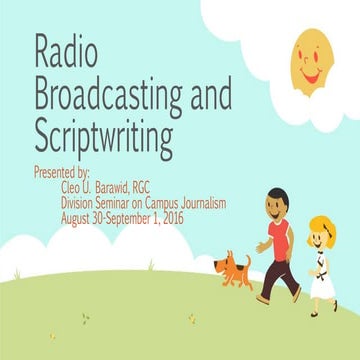 Radio broadcasting and scriptwriting