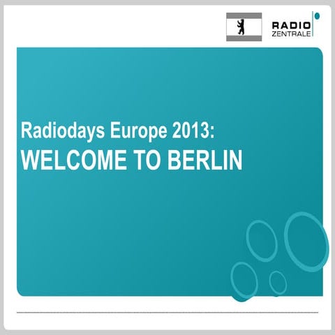Radiodays Europe 2013: WELCOME TO BERLIN